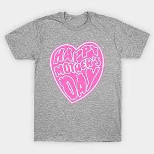 Happy Mother's Day Heart 2# Pink Psychedelic Art Nouveau Retrowave Text T-Shirt